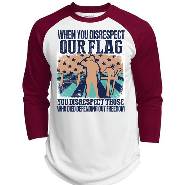 When You Disrespect Our Flag T Shirt, I Love Veteran T Shirt, Awesome T-Shirts  (Polyester Game Baseball Jersey)