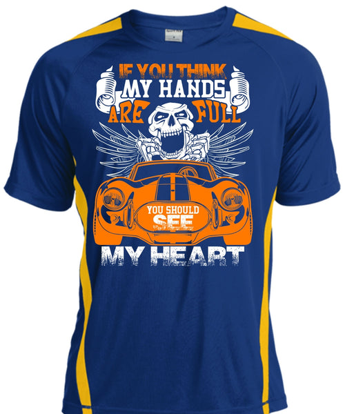 You Should See My Heart T Shirt, My Hands Are Full T Shirt, Cool Shirt