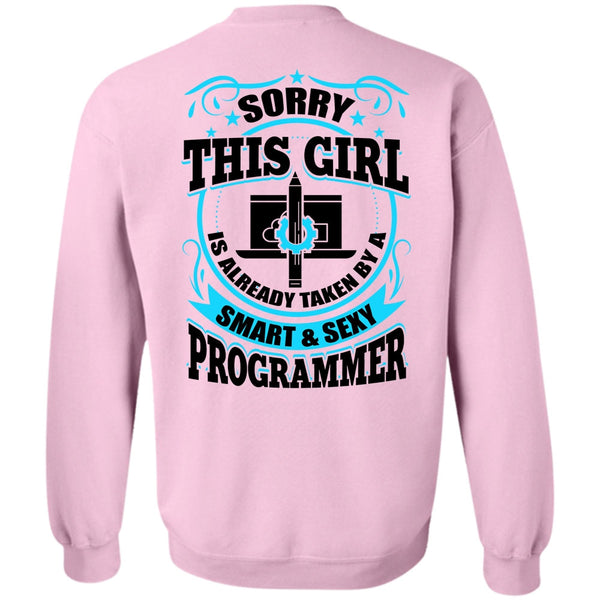 I Love Programmer T Shirt, Taken By A Smart Programmer Sweatshirt