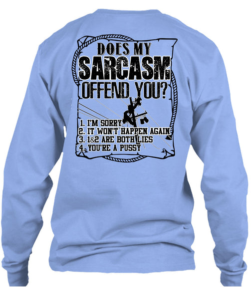 Does Sarcasm Offend You T Shirt, I Love Lineman T Shirt