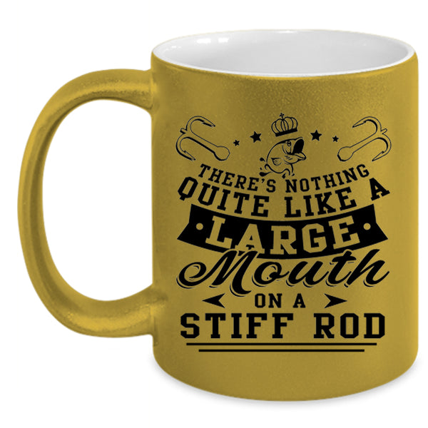 Funny Fishing Coffee Mug, Like A large Mouth On A Stiff Rod Accent Mug