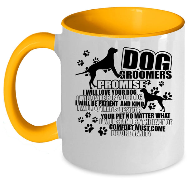 I Will Love Your Dog Coffee Mug, Dog Groomers Accent Mug