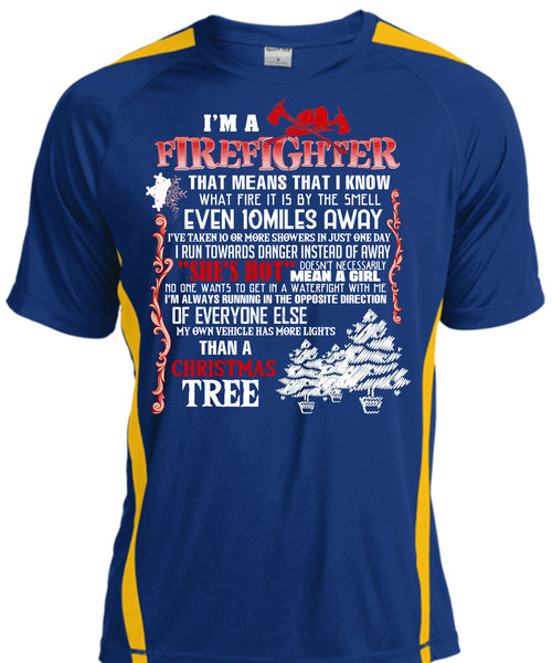 I'm A Firefighter T Shirt, Christmas Tree T Shirt, Cool Shirt