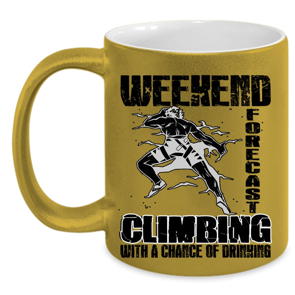 With A Chance Of Drinking Coffee Mug, Weekend Forecast Climbing Accent Mug