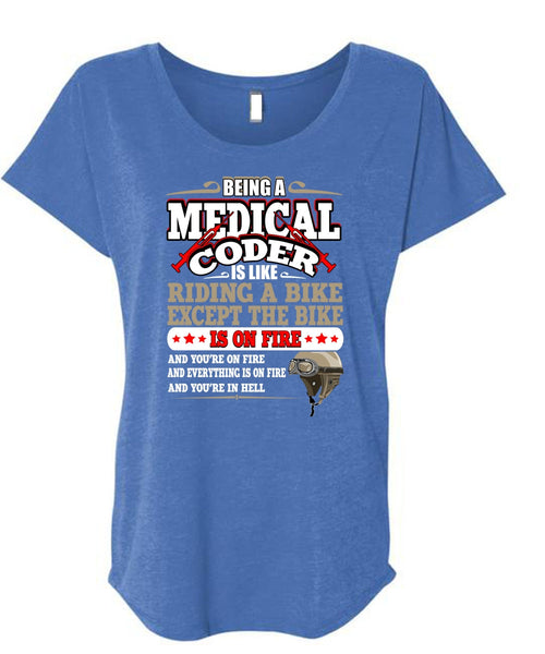 Being A Medical Coder T Shirt, Like Riding A Bike T Shirt, Cool Shirt (Ladies' Triblend Dolman Sleeve)