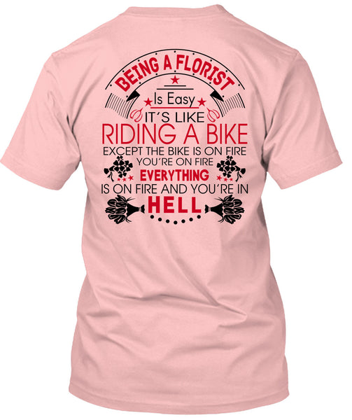Being A Florist Is Easy T Shirt, Being A Florist T Shirt
