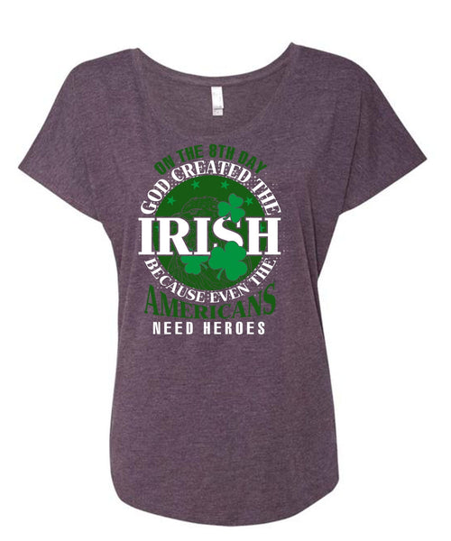 God Created The Irish T Shirt, My Favorite T Shirt, Cool Shirt (Ladies' Triblend Dolman Sleeve)