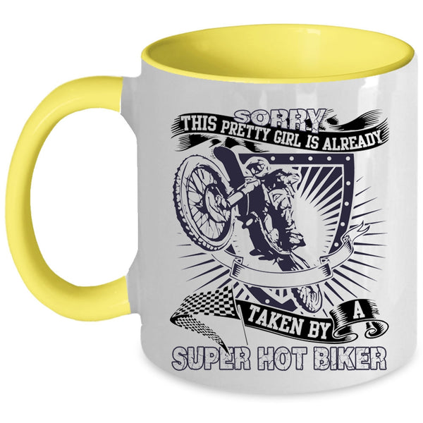 Pretty Girls Coffee Mug, This Pretty Girl Is Already Taken By A Biker Accent Mug