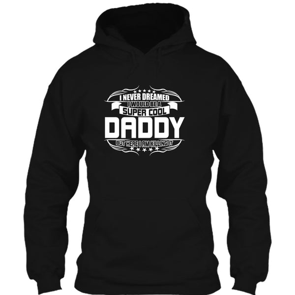 Cool Daddy T Shirt, Become A Cool Dad T Shirt