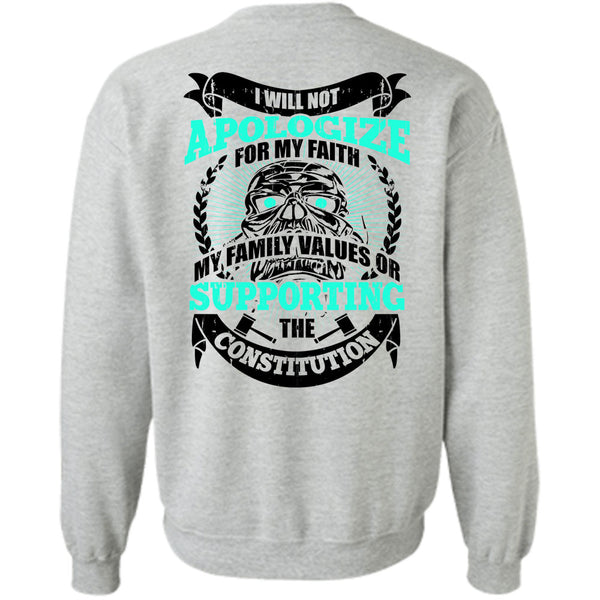 My Love T Shirt, I Will Not Apologize For My Faith Sweatshirt