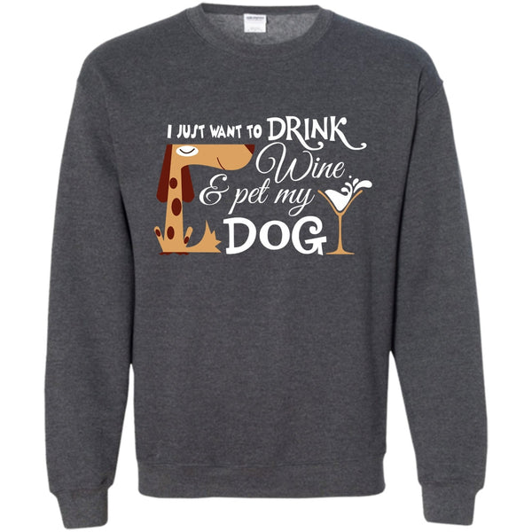 Pet My Dog T Shirt, I Love My Dog Sweatshirt