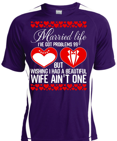 I Had A Beautiful Wife T Shirt, Married Life T Shirt, Cool Shirt