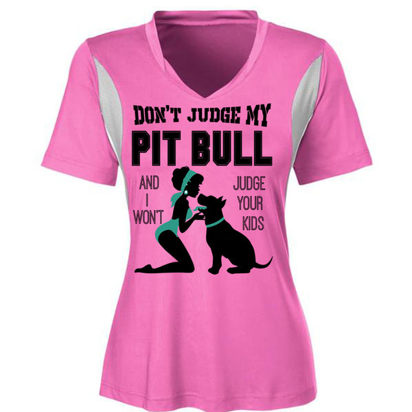Don't Judge My Pit Bull T Shirt, I Love My Dog T Shirt, Awesome T-Shirts