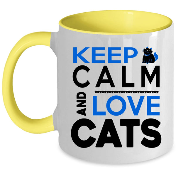 Funny Cat Lovers Coffee Mug, Keep Calm And Love Cats Accent Mug
