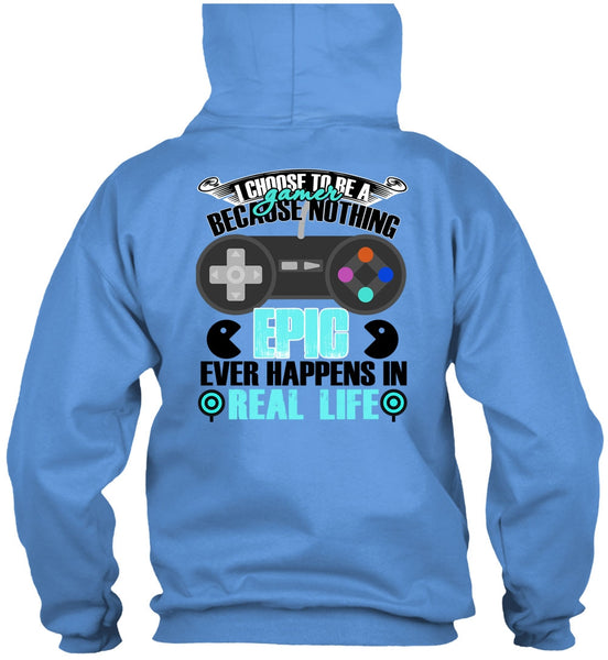 I Choose To Be A Gamer T Shirt, I Love Gaming T Shirt