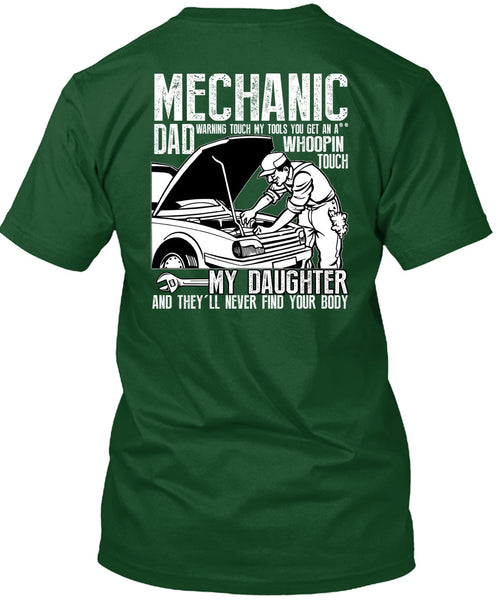 Mechanic Dad T Shirt, My Daughter T Shirt