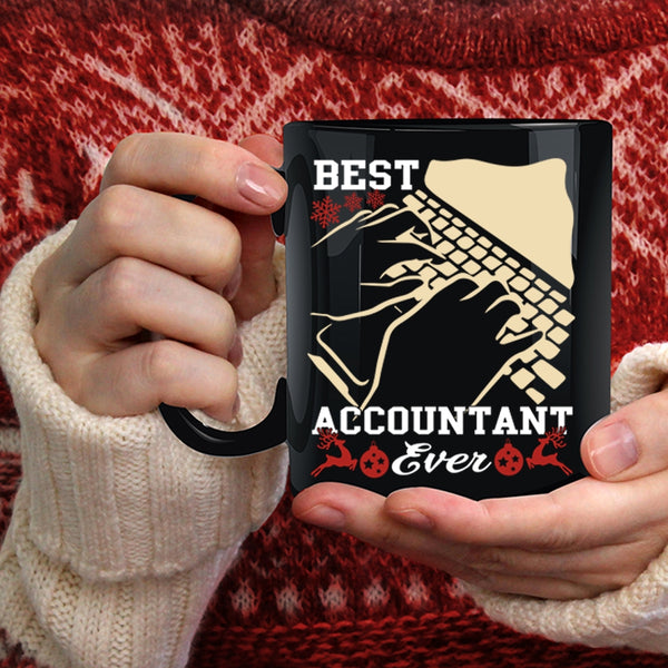 Best Accountant Ever Coffee Mug, Awesome Accountant Coffee Cup
