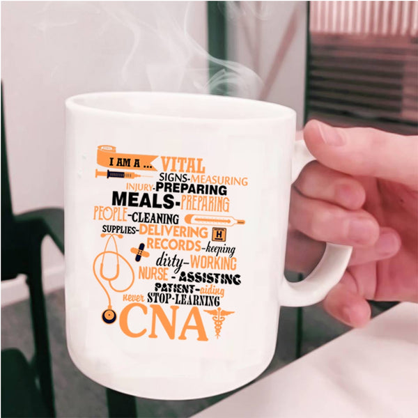 Nurse Assisting Coffee Mug, I Am A CNA Cup