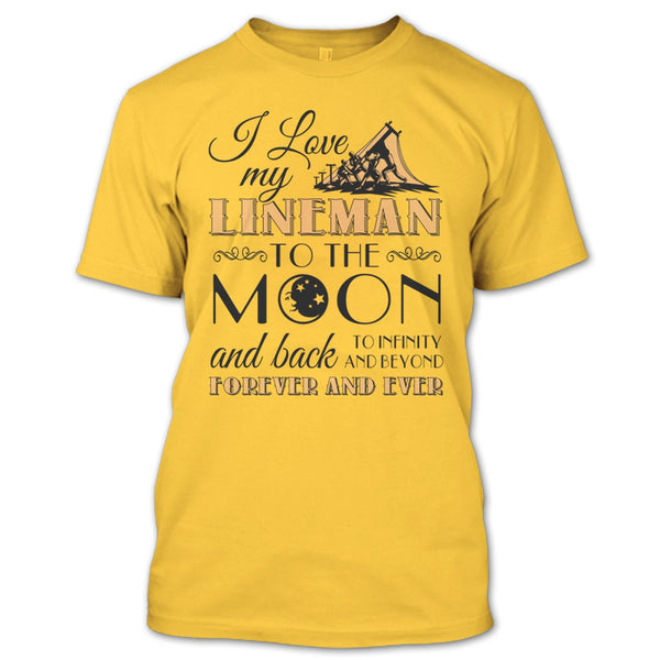 I Love My Lineman To The Moon And Back T Shirt, Coolest Lineman's Wife T Shirt