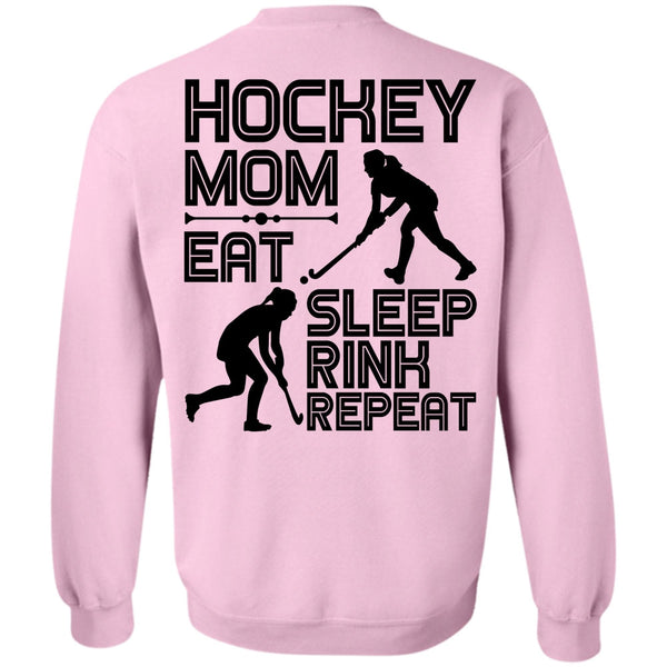 I Love Hockey T Shirt, Hockey Mom Eat Sleep Rink Repeat Sweatshirt