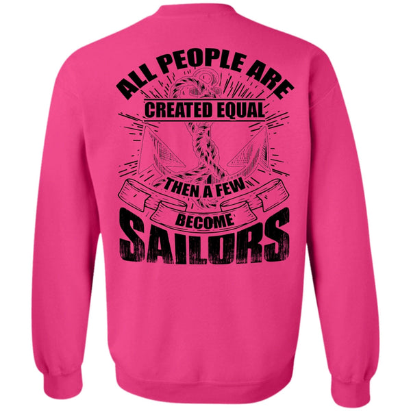 I Love Sailor T Shirt, A Few Become Sailors Sweatshirt