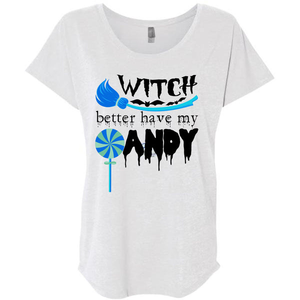 Witch Better Have My Andy T Shirt, Wait For Halloween T Shirt, Awesome T-Shirts