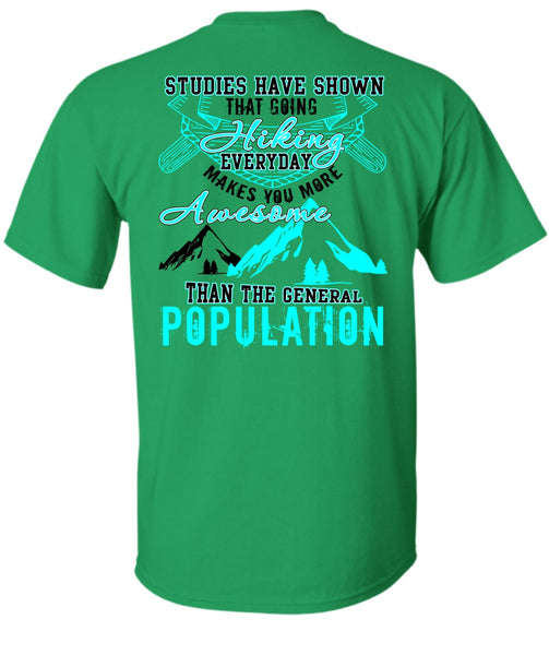 Going Hiking T Shirt, General Population T Shirt