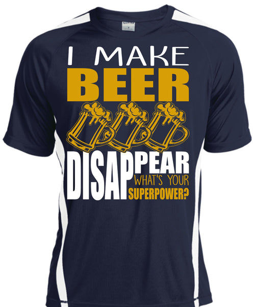 I Make Beer Disappear T Shirt, Being A Beer Drinker T Shirt, Cool Shirt