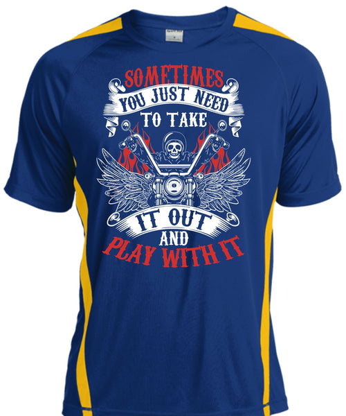 Sometimes You Just Need To Take T Shirt, I Love Biker T Shirt, Cool Shirt