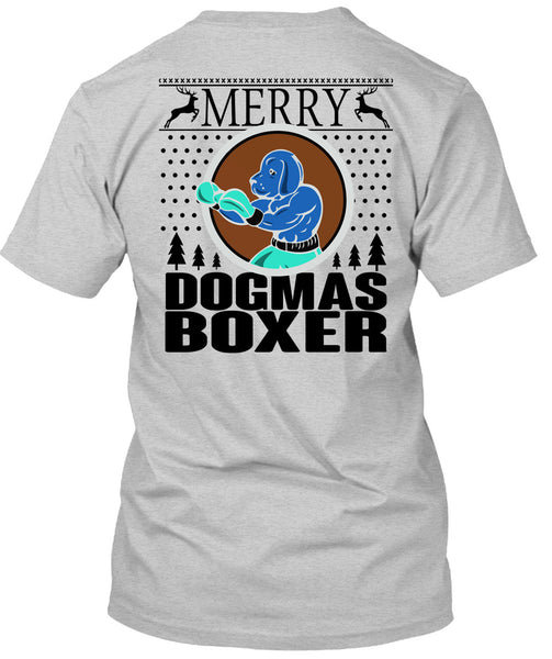 Merry Dogmas Boxer T Shirt, Happy New Year T Shirt