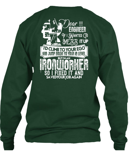 I'm An Ironworker T Shirt, I Fixed It T Shirt