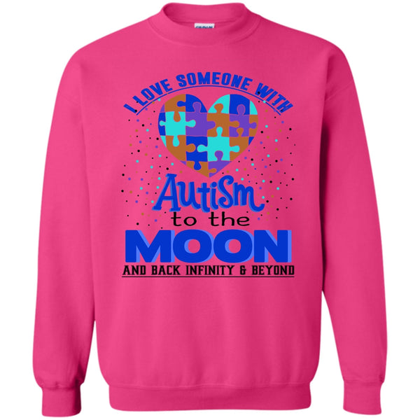 Coolest Autism T Shirt, I Love Someone Autism Sweatshirt