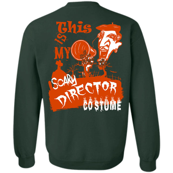 Being A Director T Shirt, I Love Director Sweatshirt