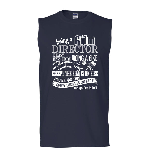 Being A Film Director T Shirt, It's Like Riding A Bike T Shirt, Cool T Shirt (Men's Cotton Sleeveless)