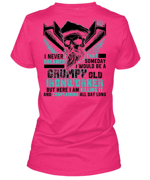Grumpy Old Ironworker T Shirt, I Love Ironworker T Shirt