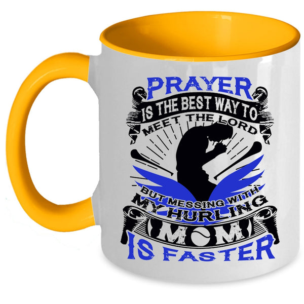 Cool Hurling Mom Coffee Mug, Don't Mess With My Hurling Mom Accent Mug