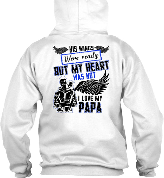 I Love My Papa T Shirt, Being A Daddy T Shirt