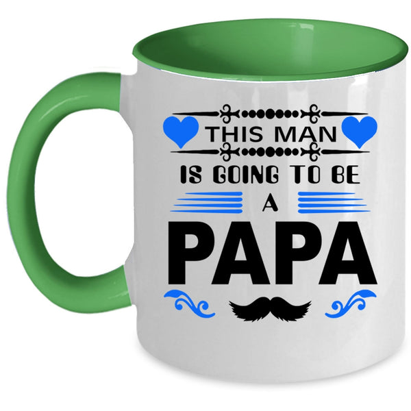 I Love Being A Papa Coffee Mug, This Man Is Going To Be A Papa Accent Mug
