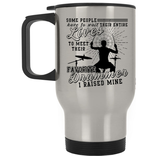 Being A Drummer Travel Mug, Their Favorite Drummer Mug