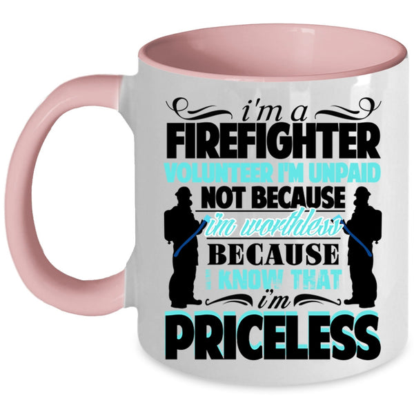 Best Gift For Firefighter Coffee Mug, I'm A Firefighter Accent Mug