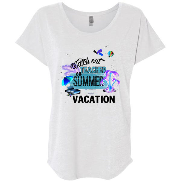 Watch Out Teacher On Summer Vacation T Shirt, I Love Teacher T Shirt, Awesome T-Shirts