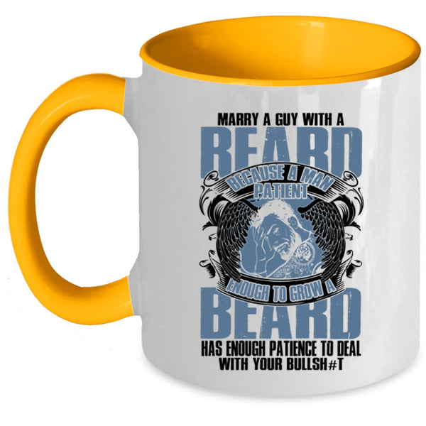 Cool Just Married Coffee Mug, Marry A Guy With A Beard Accent Mug