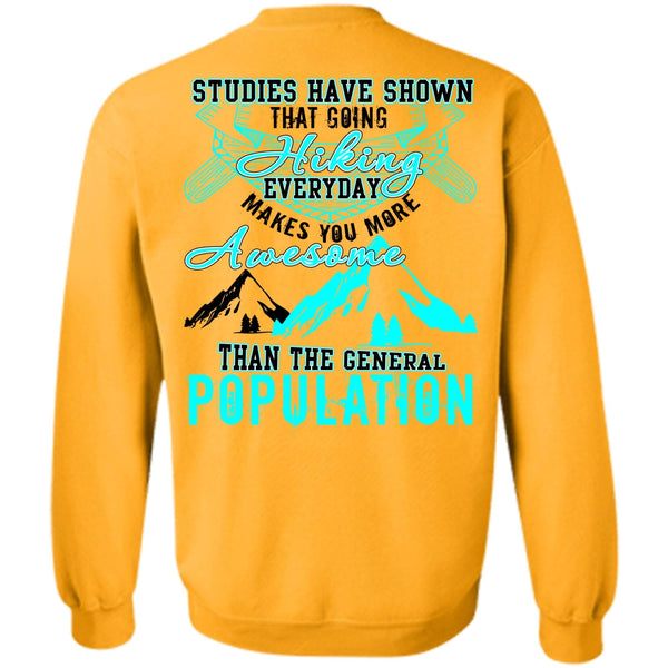 General Population T Shirt, Going Hiking Sweatshirt