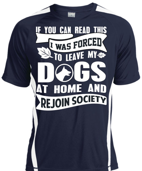 I Was Forced To Leave My Dogs T Shirt, I Love My Dog T Shirt, Cool Shirt