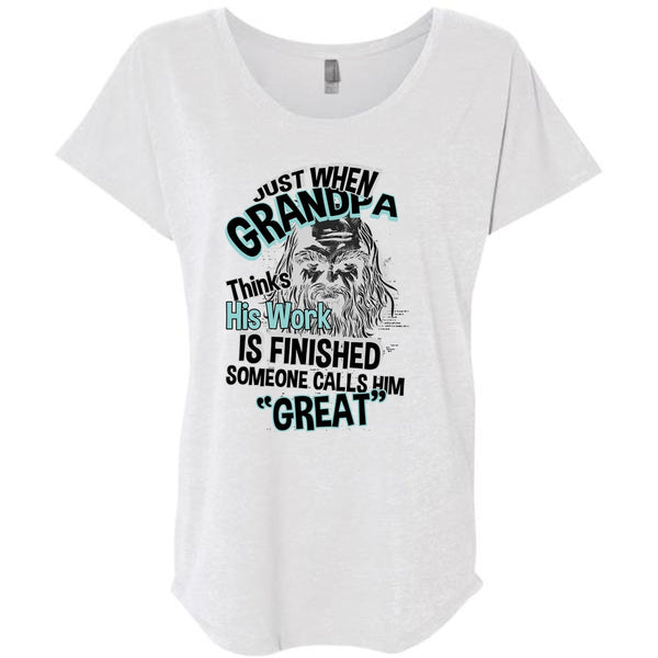Grandpa Thinks His Work Is Finished T Shirt, I Love Grandpa T Shirt, Awesome T-Shirts