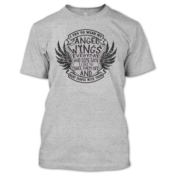 I Try To Wear My Angle Wings T Shirt, Coolest Angels Wings T Shirt