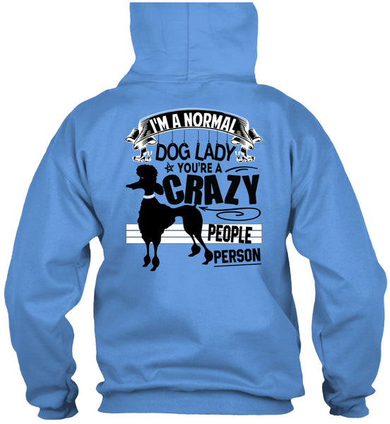 I'm A Normal Dog Lady T Shirt, I Love Dogs T Shirt