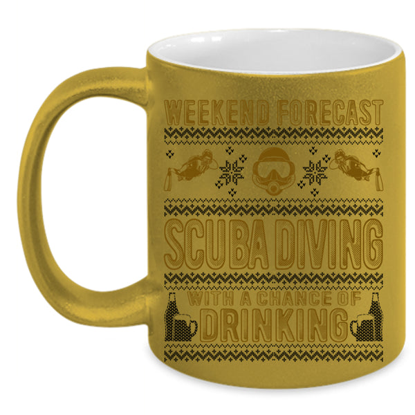 Chance Of Drinking Coffee Mug, Weekend Forecast Scuba Diving Accent Mug