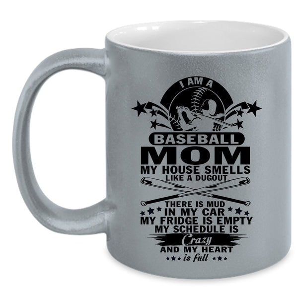 Gift For Mom Coffee Mug, I Am A Baseball Mom Accent Mug