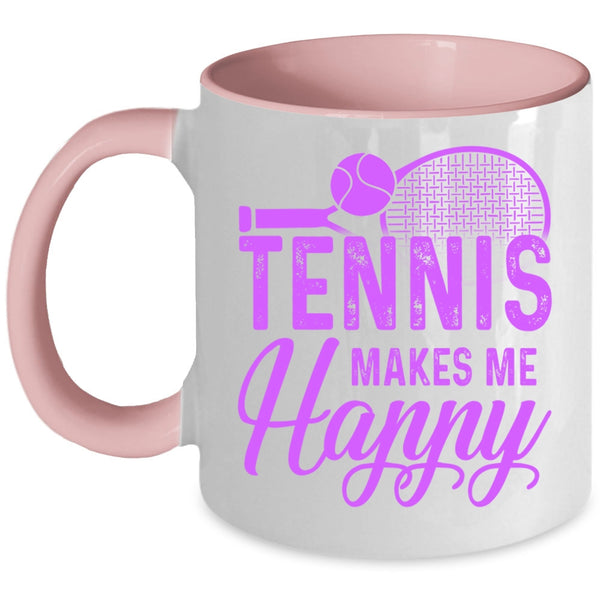 Cool Sporty Coffee Mug, Tennis Makes Me Happy Accent Mug